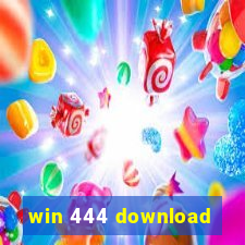 win 444 download